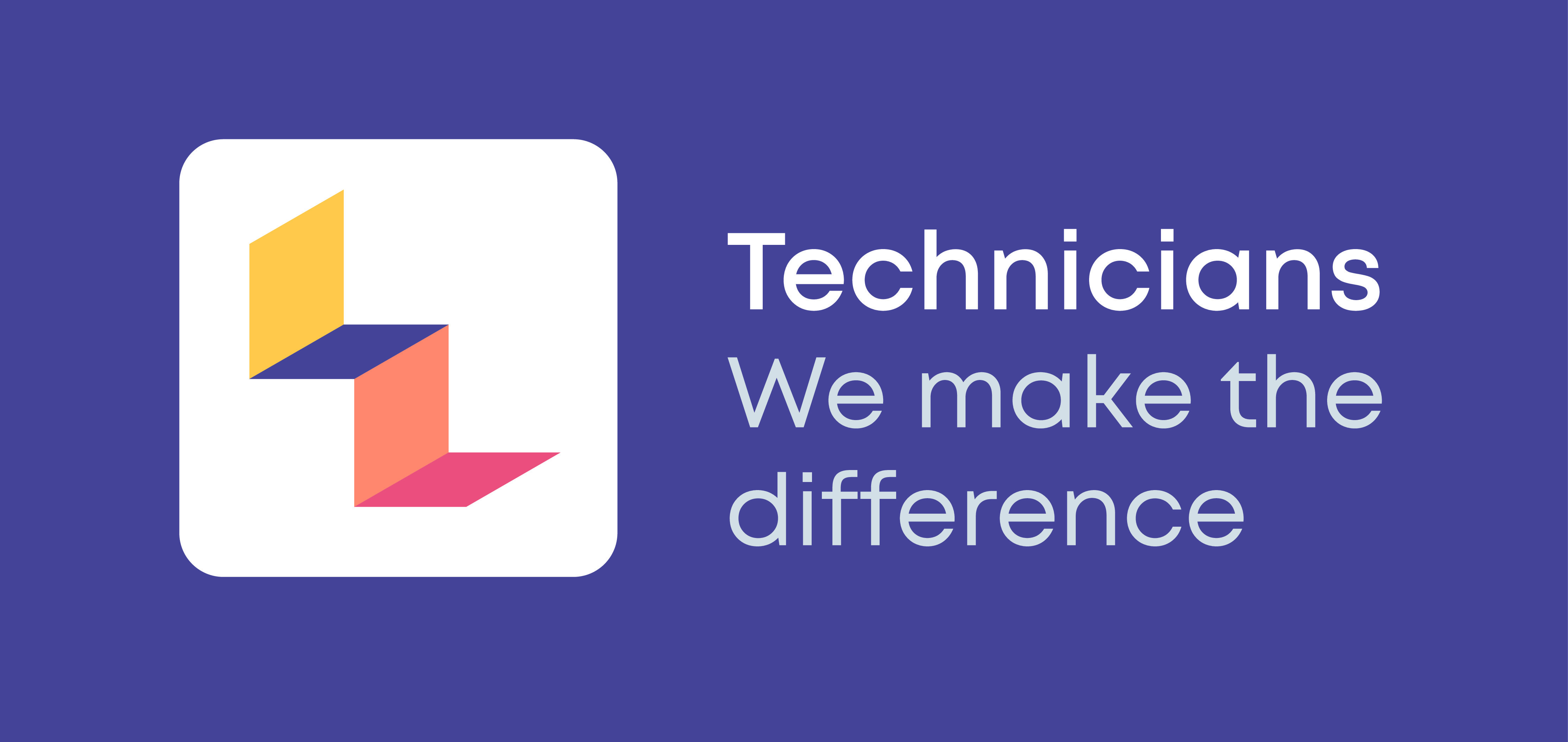 Technicians we make the difference